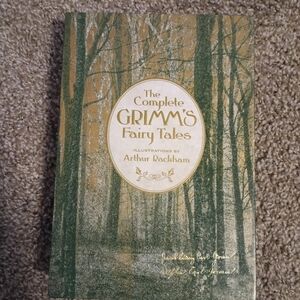 The Complete Grimm's Fairy Tales by Arthur Rackham - Green and Gold Edition